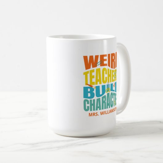 Mug Les enseignants étranges construisent un caractère (Devant droit)