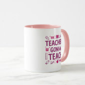 Mug Les enseignants vont enseigner (Devant droit)