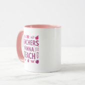 Mug Les enseignants vont enseigner (Devant gauche)