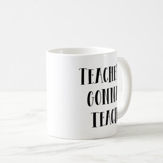 Mug Les enseignants vont enseigner (Devant droit)