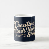 Mug Les esprits créatifs ne dorment jamais (Centre)
