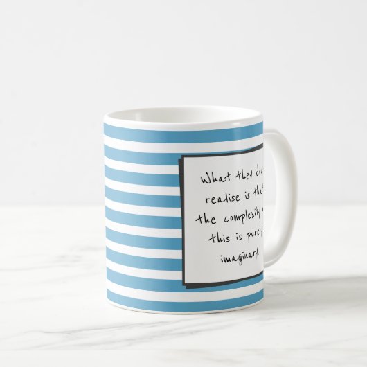 Mug Les étudiants luttent avec le nombre complexe Bleu (Devant droit)