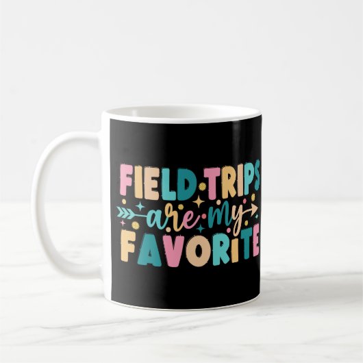 Mug Les Excursions Sur Le Terrain Sont Mes Favoris (Gauche)