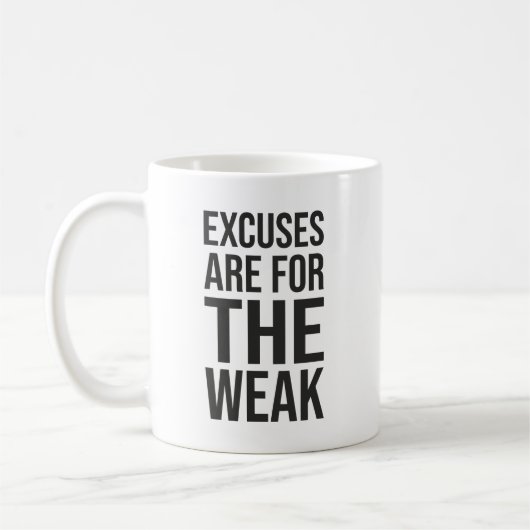 Mug Les Excuses Sont Pour Faible - Motivation De Succè (Gauche)