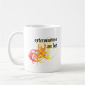 Mug Les exterminateurs sont chauds (Gauche)