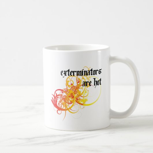 Mug Les exterminateurs sont chauds (Droite)
