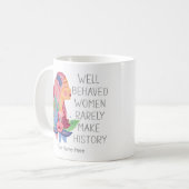 Mug Les Femmes Bien Comportées Font Rarement De L'Hist (Devant gauche)