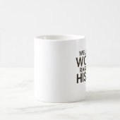 Mug Les femmes bien conduites font rarement l'histoire (Centre)