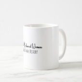 Mug Les femmes bien conduites ne font pas l'histoire C (Devant droit)