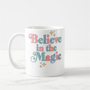 Mug Les femmes croient en la magie