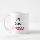 Mug Les Femmes Drôle Un Dos Stress (Gauche)