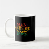 Mug Les femmes noires sont la drogue du Mois de l'hist (Gauche)