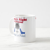 Mug Les femmes redressent pour choisir (Devant gauche)