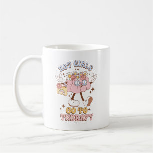 Mug Les Filles Chaudes Aller À La Thérapie Sensibilisa