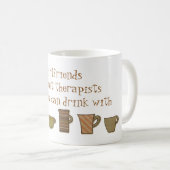 Mug Les filles sont des thérapeutes que vous pouvez bo (Devant droit)