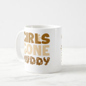 Mug Les filles sont devenues un cadeau amusant et boue (Devant gauche)