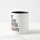 Mug Les filles veulent avoir des droits fondamentaux (Centre)