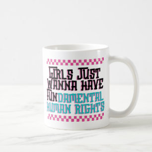 Mug Les filles veulent juste avoir des droits humains