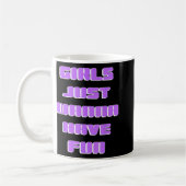 Mug Les Filles Veux Juste S'Amuser (Gauche)