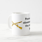 Mug les fusils croisés, paix n'est pas l'absence de la (Devant gauche)