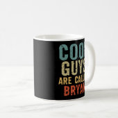 Mug Les Gars Sont Appelés Bryan (Devant droit)