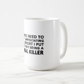 Mug Les gens doivent commencer à apprécier (Devant droit)