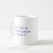 Mug Les gens du matin tapent (Devant gauche)