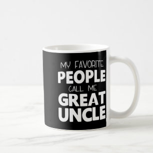 Mug Les gens préférés appellent grand-oncle drôle à ma