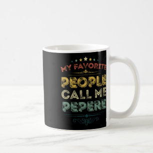 Mug Les gens préférés m'appellent Pepere drôle Fête de