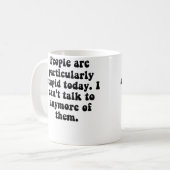 Mug Les gens sont stupides (Devant gauche)