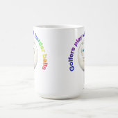 Mug Les golfeurs jouent avec des balles plus dures (Centre)