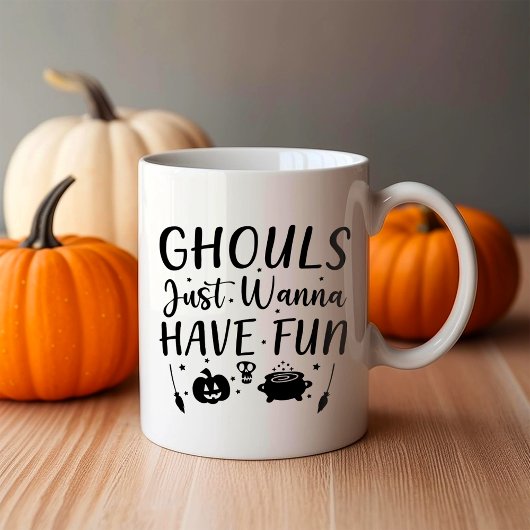 Mug Les goules veulent juste s'amuser