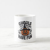 Mug Les goules veulent juste s'amuser Halloween Citrou (Centre)