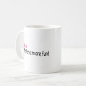 Mug Les grand-mamans ont plus d'amusement (Devant gauche)