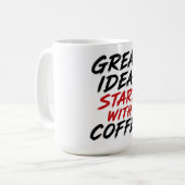 Mug Les grandes idées commencent avec du café (Devant gauche)