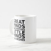 Mug Les grands esprits ont des objectifs peu d'esprits (Devant gauche)