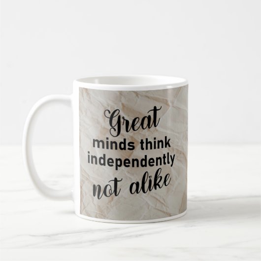 Mug Les grands esprits pensent indépendamment, pas com (Gauche)