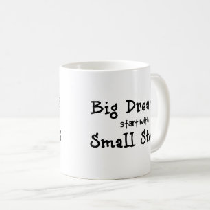 Mug Les grands rêves commencent par de petites étapes