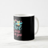 Mug Les hiboux vous aiment toujours (Devant droit)