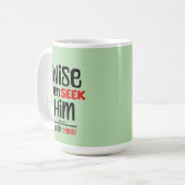 Mug Les Hommes Sages Le Cherchent - Et Le Distant - Ma (Devant gauche)