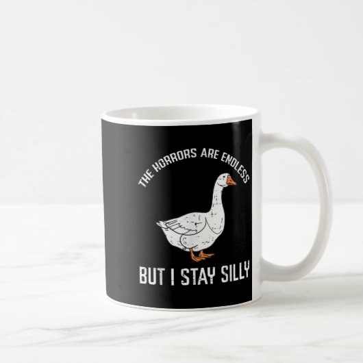 Mug Les Horreurs D'Oies Sans Fin Mais Je Reste Silly D (Droite)