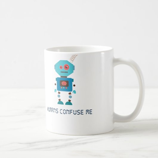 Mug Les humains me confondent (Droite)