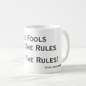 Mug Les imbéciles établissent les règles, les règles (Devant droit)