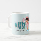 Mug Les infirmières le font avec amour. Cute Nurse (Devant gauche)