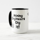 Mug Les ingénieurs miniers le creusent (Devant gauche)