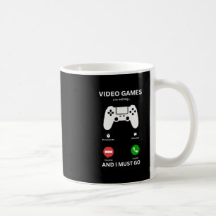 Mug Les jeux vidéo appellent et je dois y aller Drôle