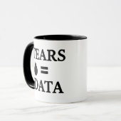 Mug Les larmes égalent les données (Devant gauche)