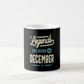 Mug Les légendes sont nées en Décembre - Décembre Anni (Centre)