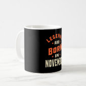 Mug Les légendes sont nées en Novembre - Novembre Anni (Devant gauche)