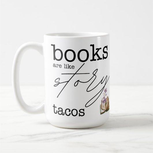 Mug Les livres sont comme les histoires Tacos (Gauche)